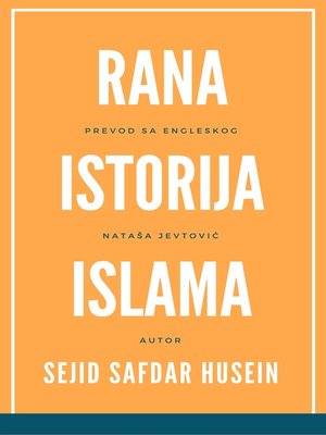 cover image of Rana istorija islama, Sejid Safdar Husein